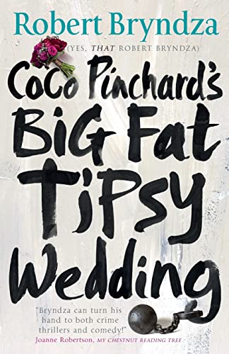 Stock image for Coco Pinchard's Big Fat Tipsy Wedding: 2 (Coco Pinchard Series) for sale by WorldofBooks