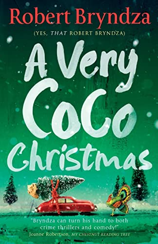 Stock image for A Very Coco Christmas: A sparkling feel-good Christmas short story (Coco Pinchard Series) for sale by Book Deals