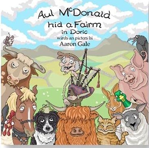 Stock image for Aul McDonald His a Fairm: in Doric for sale by AwesomeBooks