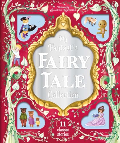Beispielbild fr My Fantastic Fairy Tale Collection: Storybook Treasury with 11 Tales zum Verkauf von SecondSale