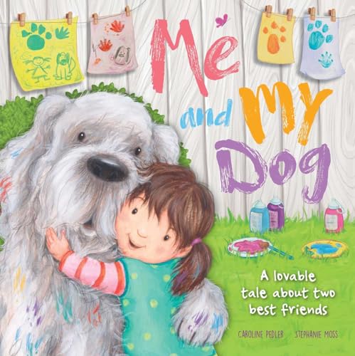 Stock image for Me and My Dog: Padded Board Book for sale by Dream Books Co.