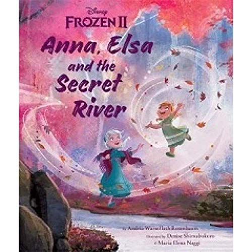 Beispielbild fr Disney Frozen 2 Anna, Elsa and the Secret River (Picture Book) zum Verkauf von WorldofBooks