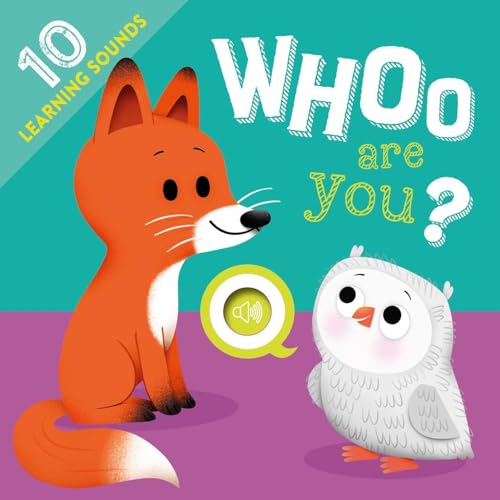 Stock image for Whoo Are You?: with 10 Sounds! for sale by HPB-Diamond