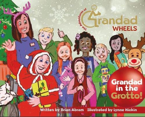 Stock image for Grandad in the Grotto!: 4 (The Adventures of Grandad Wheels!) for sale by WorldofBooks