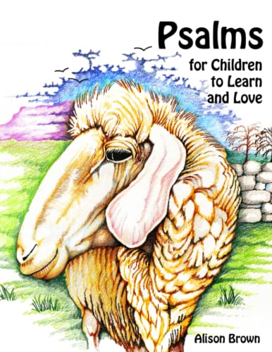 Beispielbild fr Psalms for Children to Learn and Love zum Verkauf von Books Unplugged