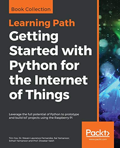 Stock image for Getting Started with Python for the Internet of Things for sale by Lucky's Textbooks