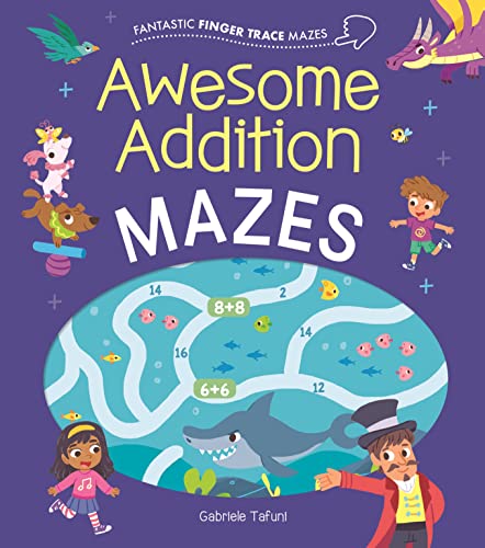 Stock image for Fantastic Finger Trace Mazes: Awesome Addition Mazes for sale by AwesomeBooks
