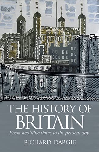 Beispielbild fr The History of Britain: From neolithic times to the present day zum Verkauf von WorldofBooks