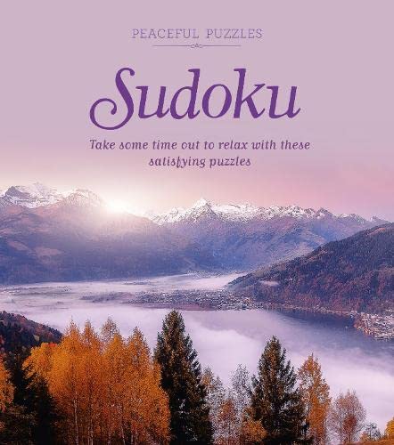 Beispielbild fr Peaceful Puzzles Sudoku: Take Some Time Out to Relax with These Satisfying Puzzles (Peaceful Puzzles, 1) zum Verkauf von WorldofBooks