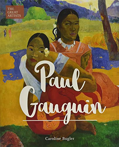 Imagen de archivo de Paul Gauguin (Arcturus Great Artists Series, 6) a la venta por MusicMagpie