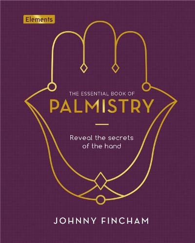 Beispielbild fr The Essential Book of Palmistry: Reveal the Secrets of the Hand (Elements, 5) zum Verkauf von Reuseabook