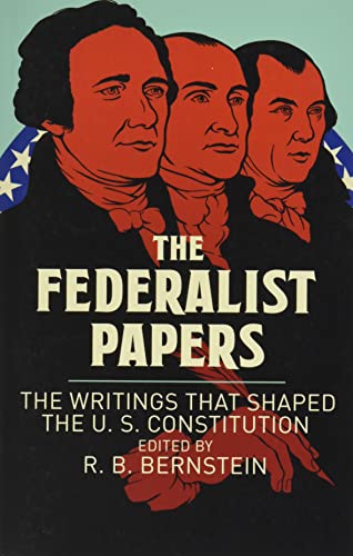Beispielbild fr The Federalist Papers: The Writings that Shaped the U. S. Constitution zum Verkauf von WorldofBooks