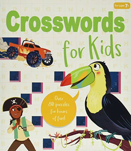 Imagen de archivo de Crosswords for Kids : Over 80 Puzzles for Hours of Fun! a la venta por Smartbuy