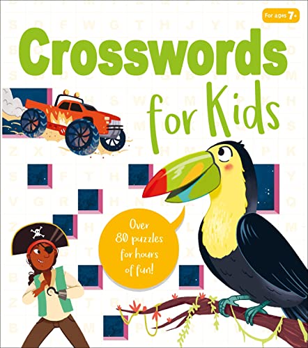 Stock image for Crosswords for Kids : Over 80 Puzzles for Hours of Fun! for sale by Smartbuy