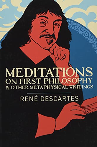9781838574796: Meditations on First Philosophy & Other Metaphysical Writings (Arcturus Classics)