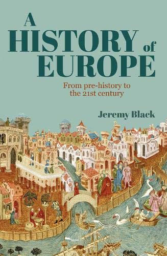 9781838574970: A History of Europe: From Pre-History to the 21st Century