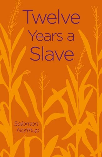 9781838575663: Twelve Years a Slave (Arcturus Classics)