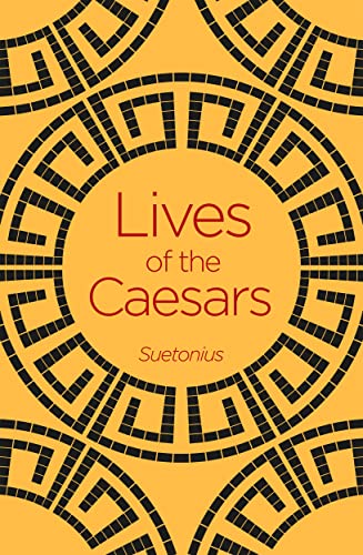 Beispielbild fr Lives of the Caesars (Arcturus Classics, 146) zum Verkauf von AwesomeBooks