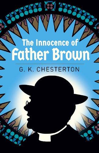 Stock image for The Innocence of Father Brown (Arcturus Classics, 159) for sale by Reuseabook