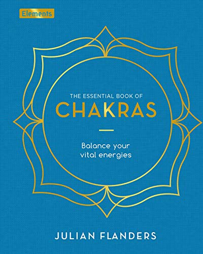 9781838576356: The Essential Book of Chakras: How to Focus the Energy Points of the Body (Elements)