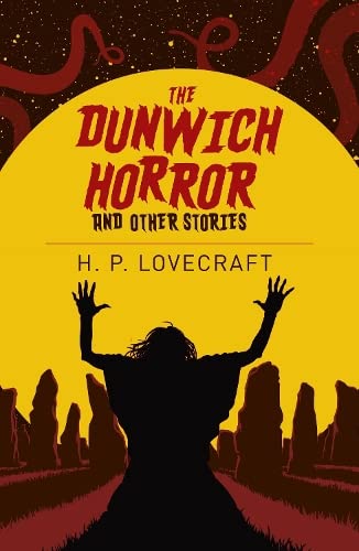 Stock image for The Dunwich Horror & Other Stories (Arcturus Classics, 137) for sale by ThriftBooks-Dallas