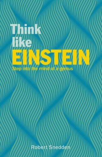 Beispielbild fr Think Like Einstein : Step into the Mind of a Genius zum Verkauf von Buchpark