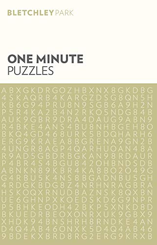 Imagen de archivo de Bletchley Park One Minute Puzzles (Bletchley Park Puzzles, 6) a la venta por Gulf Coast Books