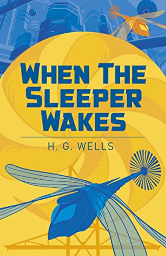 9781838578732: When the Sleeper Wakes (Arcturus Classics)