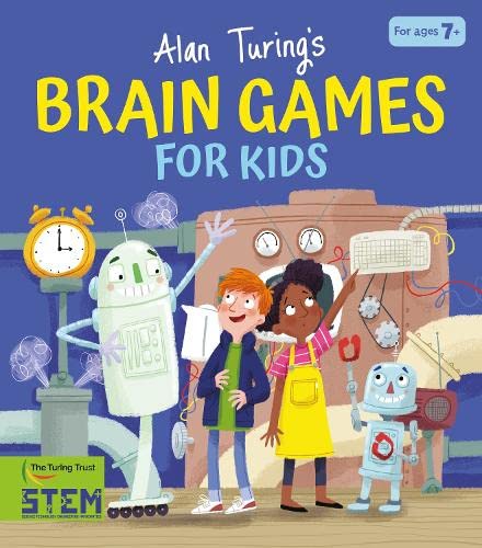 Beispielbild fr Alan Turing's Brain Games for Kids (Alan Turing Puzzles It Out) zum Verkauf von WorldofBooks