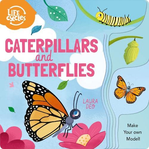 Stock image for Life Cycles: Caterpillars and Butterflies: Make Your Own Model! for sale by Bahamut Media