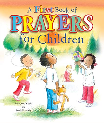 Stock image for FIRST BOOK OF PAYERS FOR CHILDREN A for sale by AwesomeBooks