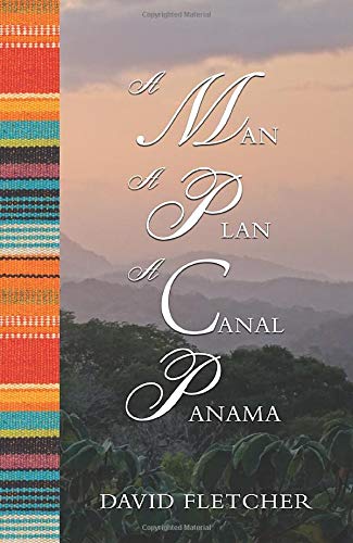 9781838590529: A Man a Plan a Canal Panama