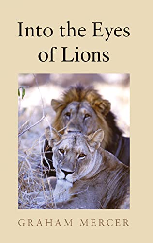 Imagen de archivo de Into the Eyes of Lions a la venta por WorldofBooks