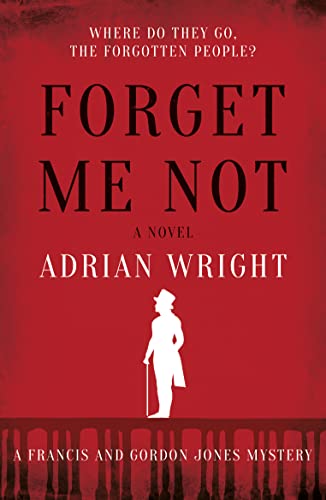 9781838593131: Forget Me Not (Francis and Gordon Jones Myste)