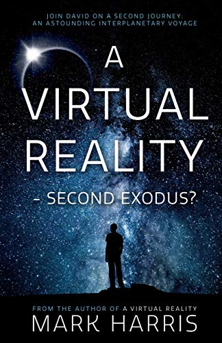 Beispielbild fr A Virtual Reality - Second Exodus? zum Verkauf von WorldofBooks