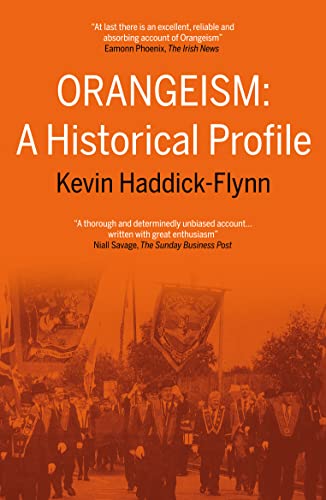 Stock image for Orangeism A Historical Profile for sale by PBShop.store US