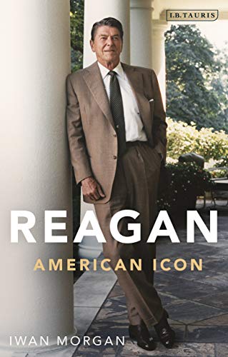 Beispielbild fr Reagan: American Icon zum Verkauf von WorldofBooks