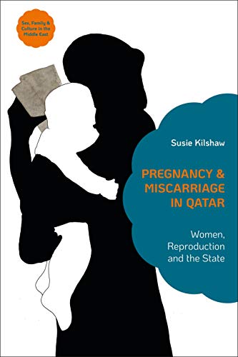 Imagen de archivo de Pregnancy and Miscarriage in Qatar a la venta por Blackwell's
