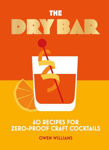 

The Dry Bar Over 60 recipes fo