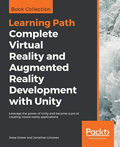 Beispielbild fr Complete Virtual Reality and Augmented Reality Development with Unity: Leverage the power of Unity and become a pro at creating mixed reality applications zum Verkauf von WorldofBooks