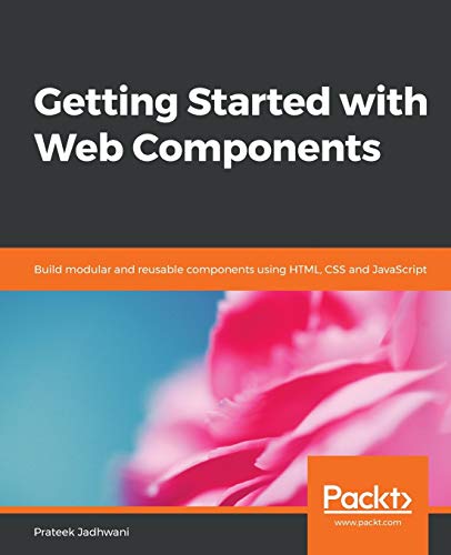 Immagine dell'editore per Getting Started with Web Components venduto da Chiron Media