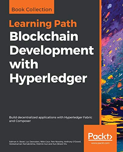 Beispielbild fr Blockchain Development with Hyperledger: Build decentralized applications with Hyperledger Fabric and Composer zum Verkauf von AwesomeBooks