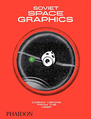 9781838660536: Soviet Space Graphics: Cosmic Visions from the USSR