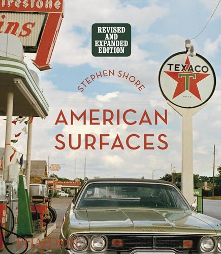 Stock image for Stephen Shore: American Surfaces: Revised Expanded Edition for sale by Bookoutlet1
