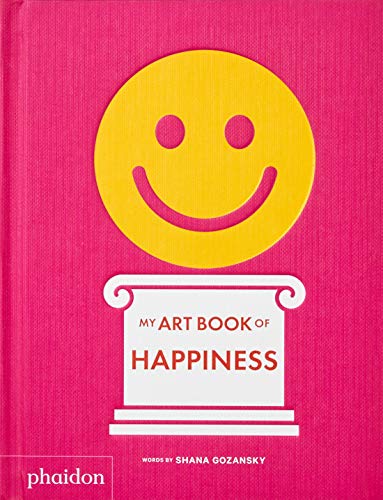 Stock image for My Art Book of Happiness (My Art Books) for sale by Goodwill of Colorado