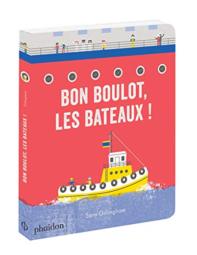 Imagen de archivo de BON BOULOT, LES BATEAUX ! a la venta por Librairie La Canopee. Inc.