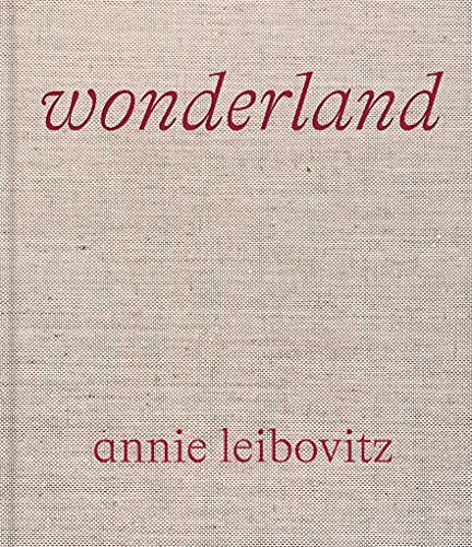 Stock image for Annie Leibovitz : WONDERLAND for sale by Okmhistoire
