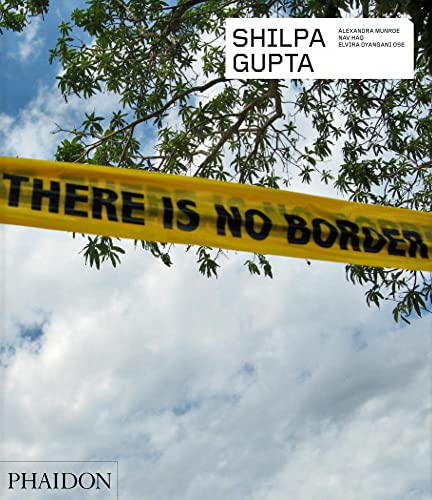Imagen de archivo de Shilpa Gupta (Phaidon Contemporary Artists Series) a la venta por GF Books, Inc.