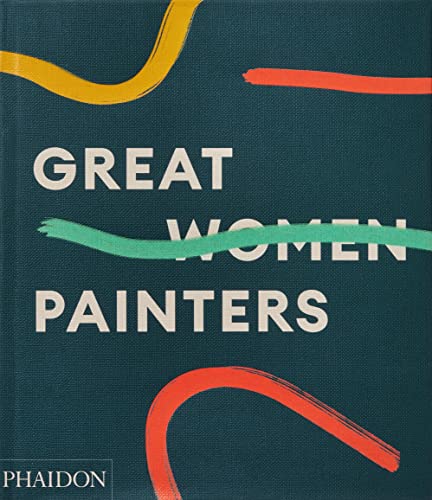Stock image for Great Women Painters for sale by Hennessey + Ingalls