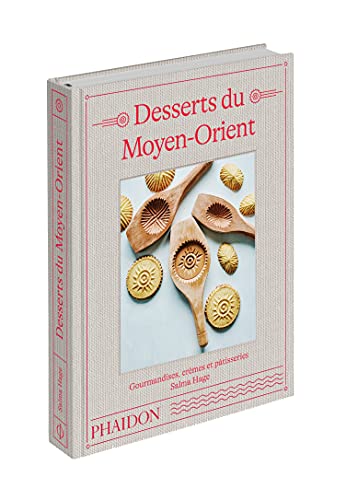 9781838663414: Desserts du Moyen-Orient: Gourmandises, crmes et ptisseries